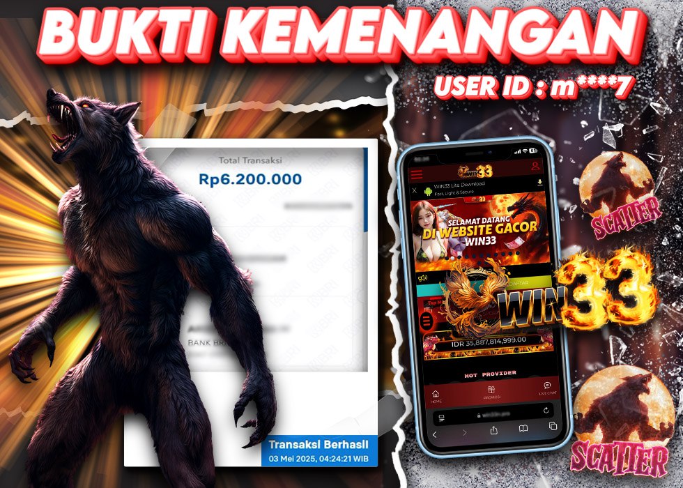 Bukti kemenangan WIN33 Slot sebesar Rp6.200.000 oleh member dengan ID m7